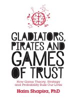 Gladiators, pirates and games of trust how game theory, strategy and probability rule our lives 