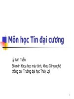 Bài giảng môn học Tin đại cương: Bài 1 - Lý Anh Tuấn