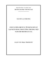 luận văn thạc sĩ chất lượng dịch vụ tín dụng bán lẻ tại ngân hàng TMCP công thương việt nam chi nhánh lưu xá 