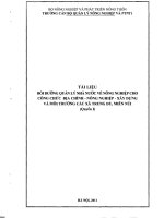 Tài liệu bồi dưỡng Quản lý nhà nước về nông nghiệp cho công chức Địa chính - Nông nghiệp - Xây dựng và Môi trường các xã trung du, miền núi (Quyển 1)