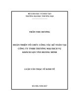 luận văn thạc sĩ hoàn thiện tổ chức công tác kế toán tại công ty TNHH thương mại dịch vụ khách sạn tân hoàng minh 