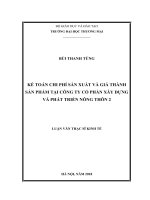 luận văn thạc sĩ kế toán chi phí sản xuất và giá thành sản phẩm tại công ty cổ phần xây dựng và phát triển nông thôn 2 