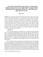 Ứng dụng Business Strategy Game (BSG) trong giảng dạy các học phần về quản trị kinh doanh tại khoa kinh tế - trường Đại học Quảng Nam