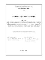 luận văn marketing giải pháp marketing nhằm phát triển thị trƣờng tiêu thụ sản phẩm của công ty cp tập đoàn thời trang MAYGROUP trên khu vực miền bắc 