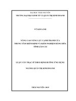 (Luận văn thạc sĩ) Nâng cao năng lực cạnh tranh của Trung tâm Kiểm định và Kiểm nghiệm hàng hóa tỉnh Lào Cai