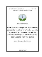 PHÂN TÍCH THỰC TRẠNG SỬ DỤNG THUỐC, KIẾN THỨC VÀ HÀNH VI TỰ CHĂM SÓC CỦA BỆNH NHÂN SUY TIM TÂM THU TRONG CHƯƠNG TRÌNH QUẢN LÝ SUY TIM NGOẠI TRÚ TẠI BỆNH VIỆN TIM HÀ NỘI