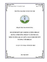 So sánh kết quả định lượng HbA1c bằng 4 phương pháp và đánh giá mối tương quan giữa glucose huyết tương với HbA1c