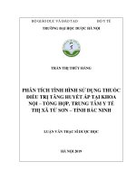 Phân tích tình hình sử dụng thuốc điều trị tăng huyết áp tại Khoa nội  tổng hợp, Trung tâm Y tế Thị xã Từ Sơn  tỉnh Bắc Ninh