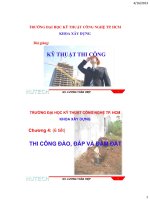 Bài giảng Kỹ thuật thi công (Phần 1: Công tác thi công đất): Chương 4 - Lương Hòa Hiệp