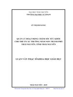 (Luận văn thạc sĩ) Quản lý hoạt động chăm sóc sức khỏe cho trẻ ở các trường mầm non thành phố Thái Nguyên, tỉnh Thái Nguyên