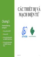 Bài giảng Các thiết bị và mạch điện tử: Chương 5 - Trương Văn Cương