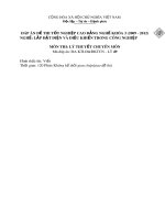 Đáp án đề thi tốt nghiệp cao đẳng nghề khóa 3 (2009-2012) - Nghề: Lắp đặt điện và điều khiển trong công nghiệp - Môn thi: Lý thuyết chuyên môn - Mã đáp án: ĐA KTLĐ&ĐKTCN-LT49