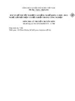 Đáp án đề thi tốt nghiệp cao đẳng nghề khóa 3 (2009-2012) - Nghề: Lắp đặt điện và điều khiển trong công nghiệp - Môn thi: Lý thuyết chuyên môn - Mã đáp án: ĐA KTLĐ&ĐKTCN-LT02