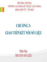 Bài giảng Truyền số liệu: Chương 3 - CĐ Kỹ thuật Cao Thắng