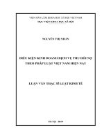 (Luận văn thạc sĩ) Điều kiện kinh doanh dịch vụ thu hồi nợ theo pháp luật Việt Nam hiện nay