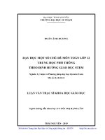 (Luận văn thạc sĩ) Dạy học một số chủ đề môn toán lớp 12 trung học phổ thông theo định hướng giáo dục STEM