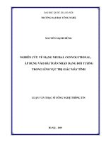 Nghiên cứu về mạng neural convolutional, áp dụng vào bài toán nhận dạng đối tượng trong lĩnh vực thị giác máy tính 