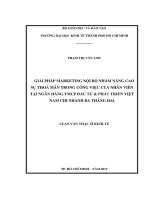 Giải pháp marketing nội bộ nhằm nâng cao sự thoả mãn trong công việc của nhân viên tại ngân hàng TMCP đầu tư  phát triển việt nam – chi nhánh ba tháng hai 