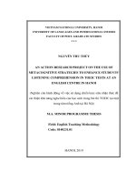 An action research project on the use of metacognitive strategies to enhance students’ listening comprehension in TOEIC tests at an english centre in hanoi 