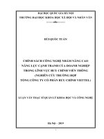 Chính sách công nghệ nhằm nâng cao năng lực cạnh tranh của doanh nghiệp trong lĩnh vực bưu chính viễn thông (nghiên cứu trường hợp tổng công ty cổ phần bưu chính viettel) 
