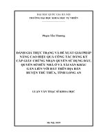 Đánh giá thực trạng và đề xuất giải pháp nâng cao hiệu quả công tác đăng ký cấp giấy chứng nhận quyền sử dụng đất, quyền sở hữu nhà ở và tài sản khác gắn liền với đất 