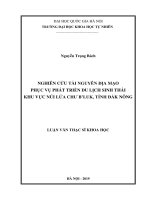 Nghiên cứu tài nguyên địa mạo phục vụ phát triển du lịch sinh thái khu vực núi lửa chư b’luk, tỉnh đắk nông 
