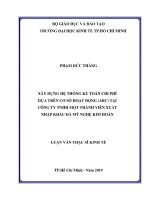 Xây dựng hệ thống kế toán chi phí dựa trên cơ sở hoạt động (ABC) tại công ty TNHH một thành viên xuất nhập khẩu đá mỹ nghệ kim hoàn 