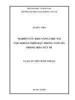 Nghiên cứu khả năng chịu tải cọc khoan nhồi đặt trong tầng đá phong hóa nứt nẻ