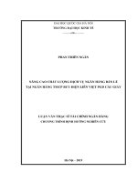 Nâng cao chất lượng dịch vụ ngân hàng bán lẻ tại ngân hàng TMCP bưu điện liên việt phòng giao dịch cầu giấy 