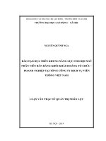 luận văn thạc sĩ đào tạo dựa trên khung năng lực cho đội ngũ nhân viên bán hàng khối khách hàng tổ chức   doanh nghiệp tại tổng công ty dịch vụ viễn thông VNPT vinaphone 
