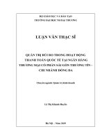 QUẢN TRỊ RỦI RO TRONG HOẠT ĐỘNG THANH TOÁN QUỐC TẾ TẠI NGÂN HÀNG THƢƠNG MẠI CỔ PHẦN SÀI GÒN THƢƠNG TÍN - CHI NHÁNH ĐỐNG ĐA