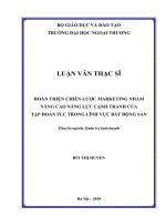HOÀN THIỆN CHIẾN LƯỢC MARKETING NHẰM NÂNG CAO NĂNG LỰC CẠNH TRANH CỦA TẬP ĐOÀN FLC TRONG LĨNH VỰC BẤT ĐỘNG SẢN