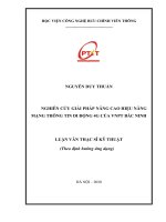 Nghiên cứu giải pháp nâng cao hiệu năng mạng thông tin di động 4G của VNPT Bắc Ninh (Luận văn thạc sĩ)