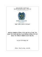 Hoàn thiện công tác quản lý dự án đầu tư xây dựng tại tổng công ty CP đầu tư phát triển xây dựng 