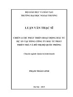 luận văn thạc sĩ chiến lược phát  triển hoạt động đầu tư dự án tại tổng công ty đầu tư phát triển nhà và đô thị bộ quốc phòng 