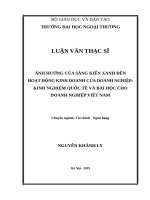 luận văn thạc sĩ ảnh hưởng của sáng kiến xanh đến hoạt động kinh doanh của doanh nghiệp kinh nghiệm quốc tế và bài học cho doanh nghiệp việt nam 