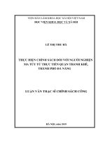 (Luận văn thạc sĩ) Thực hiện chính sách đối với người nghiện ma túy từ thực tiễn quận Thanh Khê, thành phố Đà Nẵng