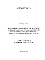 Đánh giá thực trạng công tác thẩm định, phê duyệt phương án cải tạo phục hồi môi trường đối với hoạt động khai thác khoáng sản trên địa bàn tỉnh cai bằng 