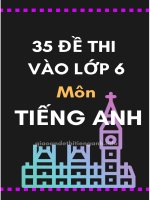 Bộ 35 đề thi vào 6 môn anh 2019 2020