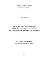 Sử Dụng Thịt Đầu Tôm Thẻ Chân Trắng (Litopenaeus Vannamei) Để Chế Biến Chế Phẩm Giàu Protein