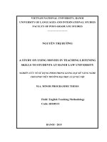 Nghiên cứu về sử dụng phim trong giảng dạy kỹ năng nghe cho sinh viên trường đại học luật hà nội  
