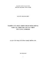 NGHIÊN cứu PHÁT TRIỂN PHẦM mềm NHÚNG CHO các THIẾT bị cầm TAY TRÊN nền TẢNG ANDROID LUẬN 