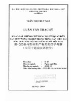 Khảo sát những chữ hán có liên quan đến sản xuất nông nghiệp trong tiếng hán hiện đại (ứng dụng vào việc dạy tiếng hán ở việt nam)   