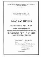 Khảo sát động từ 来 去 trong tiếng hán hiện đại (đối chiếu với cách biểu đạt tương đương trong tiếng việt)  
