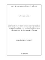Đường lối phát triển nền kinh tế thị trường định hướng xã hội chủ nghĩa của đảng cộng sản việt nam từ năm 2001 đến năm 2016 