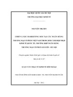 Chiến lược marketing mix tại các ngân hàng thương mại cổ phần việt nam trong bối cảnh hội nhập kinh tế quốc tế  trường hợp ngân hàng thương mại cổ phần sài gòn   hà nội 