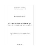 Xuất khẩu hàng rau quả của việt nam trong bối cảnh hội nhập kinh tế quốc tế   luận văn ths  kinh tế   60 31 07 