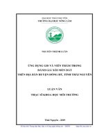 Ứng dụng Gis và viễn thám trong đánh giá xói mòn đất trên địa bàn huyện Đồng Hỷ, tỉnh Thái Nguyên (Luận văn thạc sĩ)