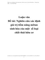 Luận vănĐề tài: Nghiên cứu xác định giá trị tiềm năng mêtan sinh hóa của một số loại chất thải hữu cơ