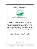 Nghiên cứu xây dựng khẩu phần ăn hoàn chỉnh (total mix ration   TMR) từ nguyên liệu phụ phẩm nông nghiệp sẵn có của địa phương có bổ sung men vi sinh vật trong chăn nuôi bò thịt ở nông hộ tại điện biên 
